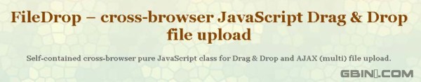 【简报】超棒的拖放式文件上传javascript类库：FileDrop